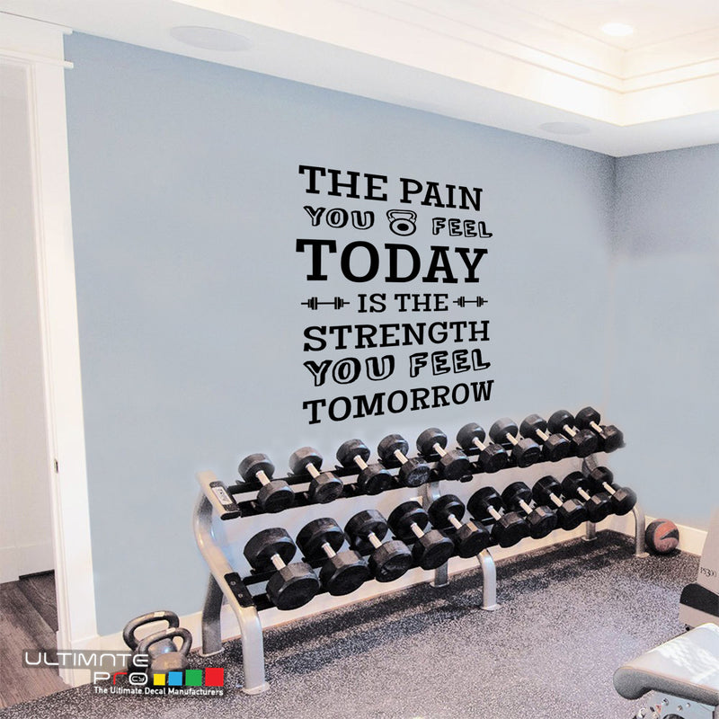 Decals quotes gym Sticker Motivation Today is the Strength you Feel 
