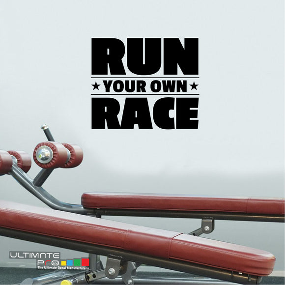 Wall Decal Gym Decor Quotes Motivation Run your own Race