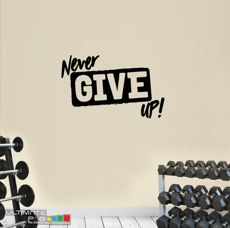 Wall Decal Gym Decor Quotes Motivation Never Give Up
